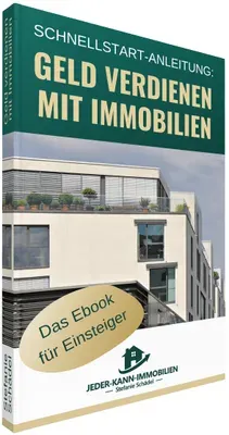 Produktbild Schnellstart-Anleitung: Geld verdienen mit Immobilien (Jeder-kann-Immobilien)