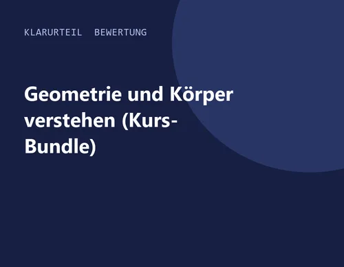 Titelgrafik von Klarurteil zur Bewertung von Geometrie und Körper verstehen (Kurs-Bundle)