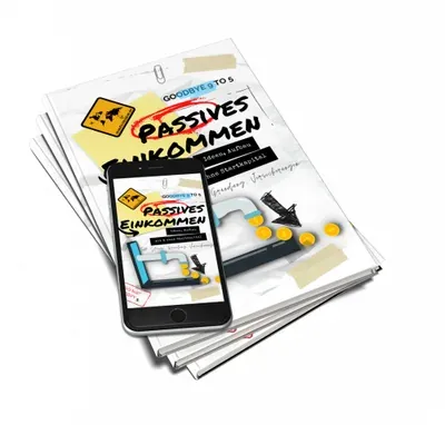 Produktbild Goodbye 9 to 5: Passives Einkommen (E-Book)