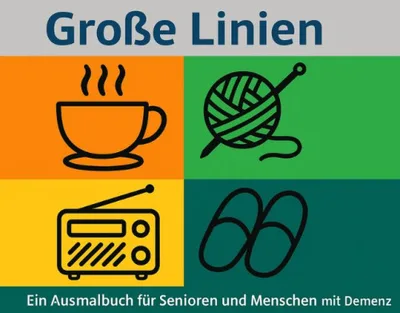 Produktbild Große Linien: Ausmalbuch für Senioren und Menschen mit Demenz