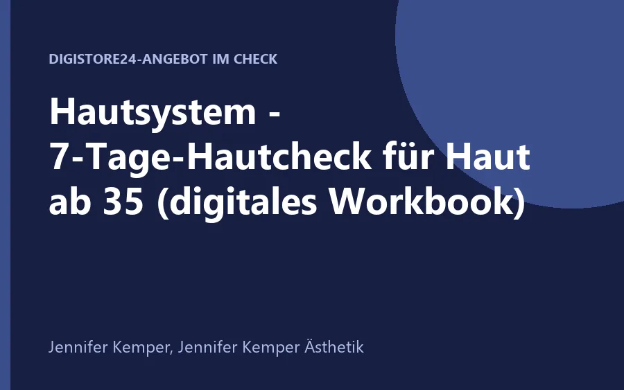 Hautsystem digitales Workbook 7-Tage-Hautcheck für Haut ab 35