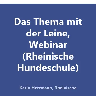 Produktbild Das Thema mit der Leine, Webinar (Rheinische Hundeschule)