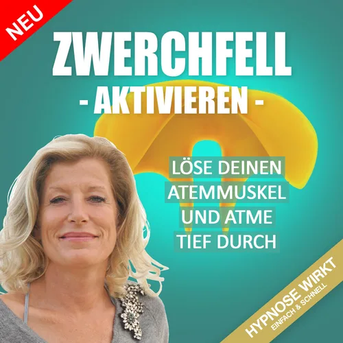 Titelbild des Onlinekurses Zwerchfell aktivieren mit Schriftzug „Löse deinen Atemmuskel und atme tief durch“