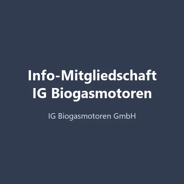 Produktbild Info-Mitgliedschaft IG Biogasmotoren (Abo)