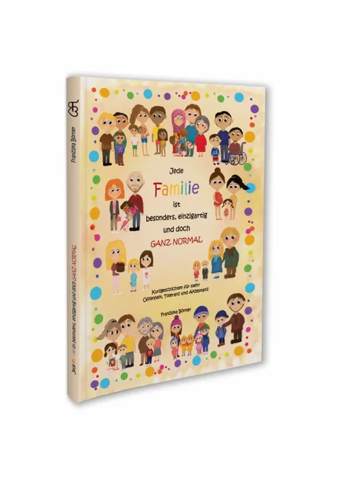 Buchcover Jede Familie ist besonders, einzigartig und doch ganz normal