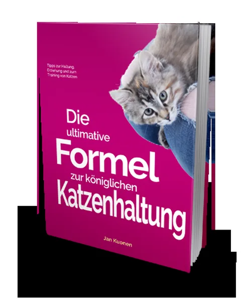 Titelbild des Ratgebers Die ultimative Formel zur königlichen Katzenhaltung mit Kätzchen