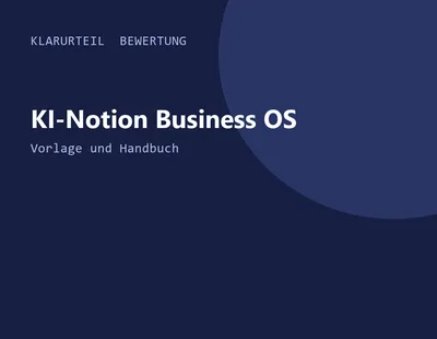 Titelgrafik von Klarurteil zur Bewertung von KI-Notion Business OS – Vorlage und Handbuch