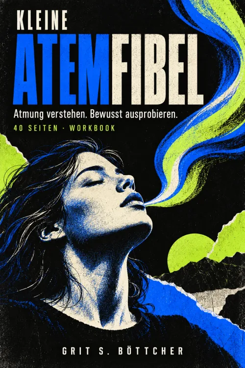 Cover des Workbooks Kleine Atemfibel von Grit S. Böttcher
