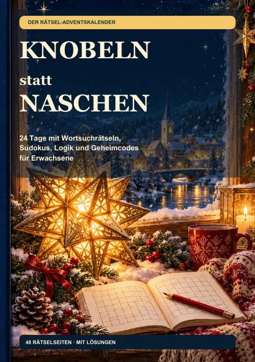 Titelbild „Knobeln statt Naschen: Der Rätsel-Adventskalender“ mit Weihnachtsszene, Stern, Rätselheft und dem Hinweis 48 Rätselseiten mit Lösungen
