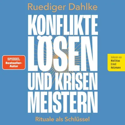 Produktbild Konflikte lösen und Krisen meistern (Hörbuch, Ruediger Dahlke)
