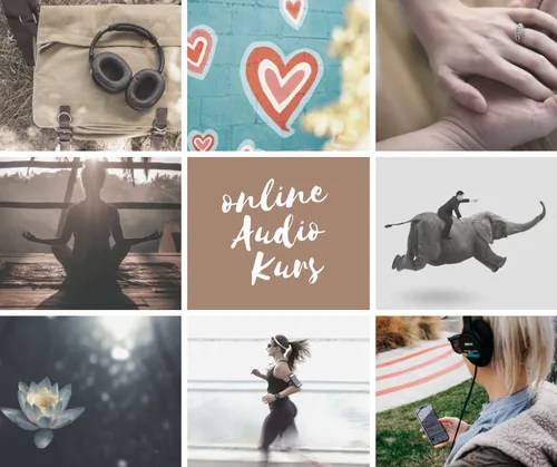 Collage mit Meditationsmotiven und dem Schriftzug „online Audio Kurs“