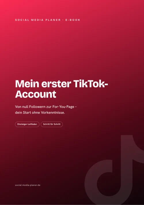 Titelbild des E-Books Mein erster TikTok-Account von Social Media Planer, rot mit TikTok-Symbol