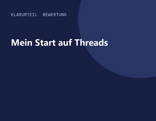 Titelgrafik von Klarurteil zur Bewertung von Mein Start auf Threads