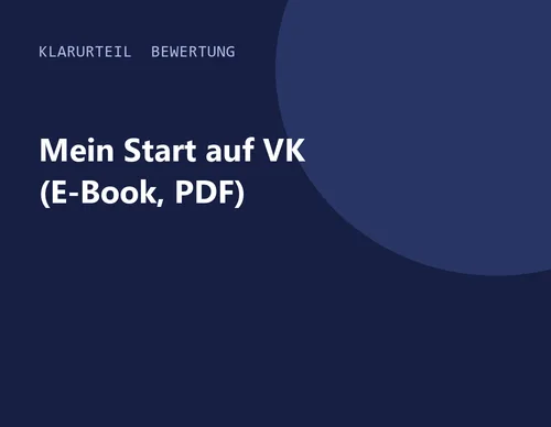 Titelgrafik von Klarurteil zur Bewertung von Mein Start auf VK (E-Book, PDF)