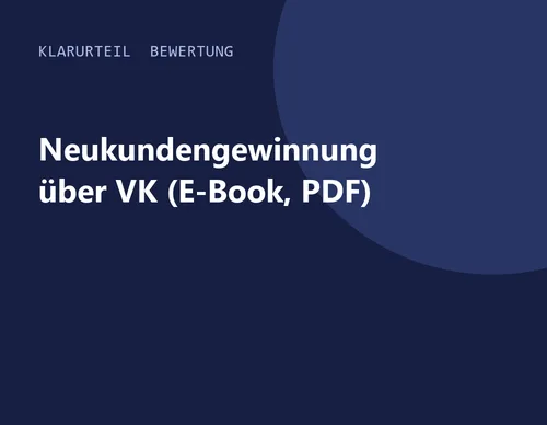 Titelgrafik von Klarurteil zur Bewertung von Neukundengewinnung über VK (E-Book, PDF)