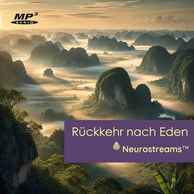 Titelbild des Audio-Downloads Neurostreams Rückkehr nach Eden mit Nebellandschaft und MP3-Hinweis