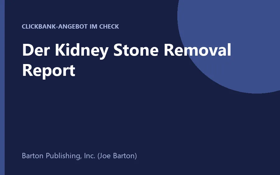 Produktbild The Kidney Stone Removal Report