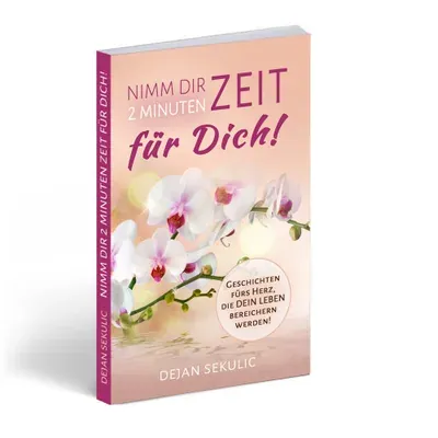 Produktbild Buch Nimm dir 2 Minuten Zeit (Dejan Sekulic)