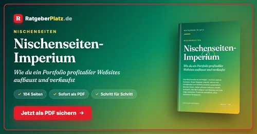 Titelgrafik von RatgeberPlatz mit dem E-Book-Cover Nischenseiten-Imperium und dem Hinweis 104 Seiten, Sofort als PDF