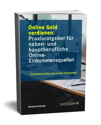 Produktbild Online Geld verdienen, Praxisratgeber (AffiliForge)