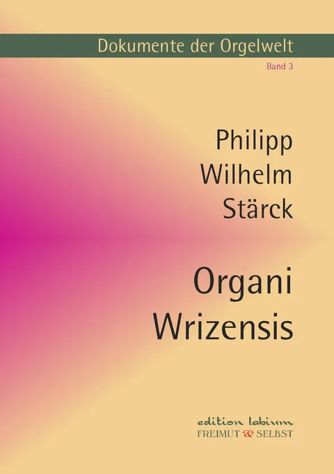 Cover Organi Wrizensis von Philipp Wilhelm Stärck