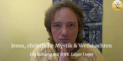 Video Weihnachts-Satsang Jesus, christliche Mystik und Weihnachten