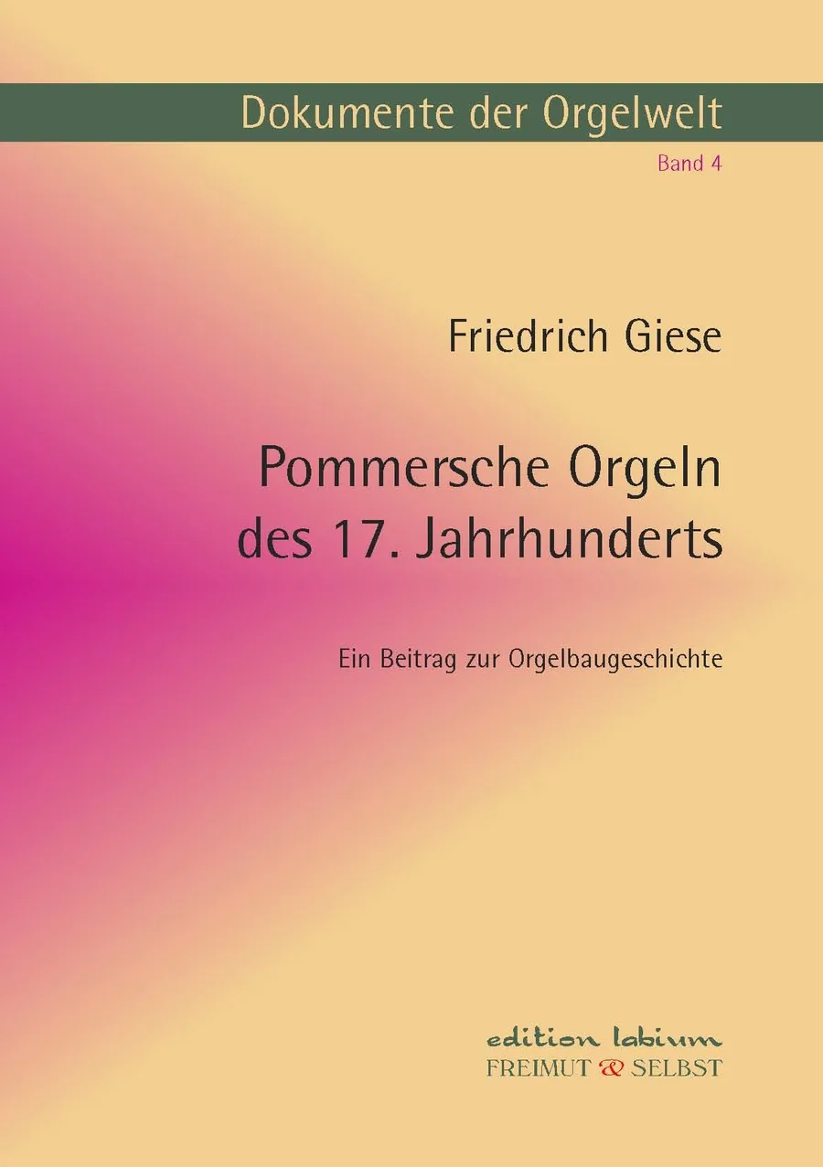 Cover Pommersche Orgeln des 17. Jahrhunderts von Friedrich Giese