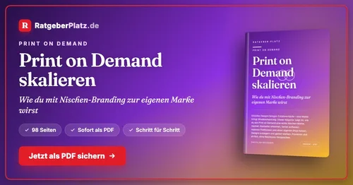 Titelgrafik von RatgeberPlatz mit dem Buchcover „Print on Demand skalieren“ und dem Zusatz „98 Seiten“