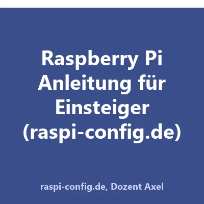 Produktbild Raspberry Pi Anleitung für Einsteiger (raspi-config.de)