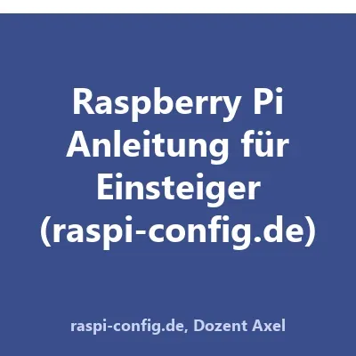 Produktbild Raspberry Pi Anleitung für Einsteiger (raspi-config.de)