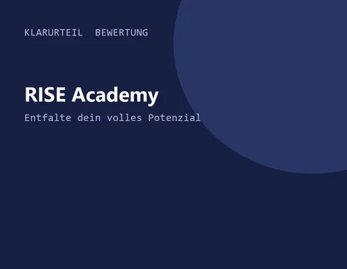 Titelgrafik von Klarurteil zur Bewertung von RISE Academy – Entfalte dein volles Potenzial