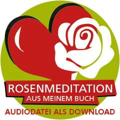 Produktbild Rosenmeditation Erste Hilfe für die Liebe