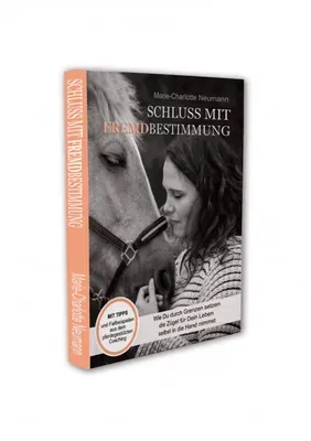 Produktbild Buch Schluss mit Fremdbestimmung (Coaching mit Herz und Pferd)