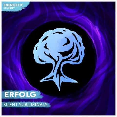 Titelbild von Silent Subliminals Erfolg von Energetic Eternity