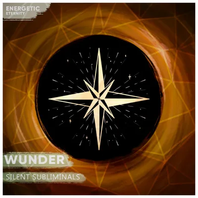 Titelbild von Silent Subliminals Wunder von Energetic Eternity