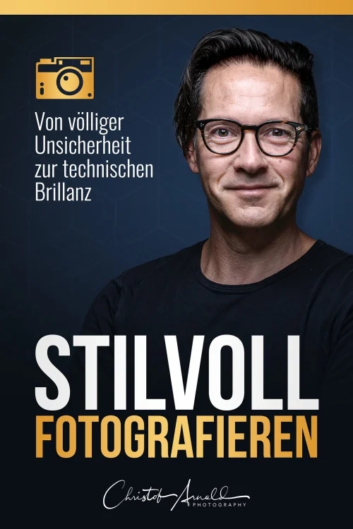 Buchcover Stilvoll Fotografieren von Christof Arnold