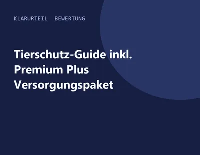Titelgrafik von Klarurteil zur Bewertung von Tierschutz-Guide inkl. Premium Plus Versorgungspaket