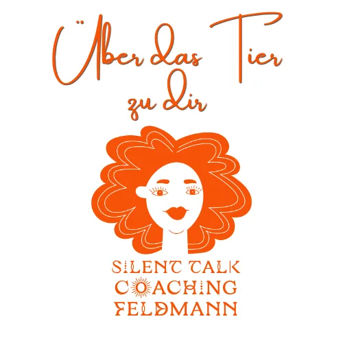 Titelbild mit dem Schriftzug „Über das Tier zu dir“, Silent Talk Coaching Feldmann, und einer gezeichneten Frau mit orangefarbenem Haar
