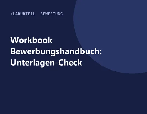 Titelgrafik von Klarurteil zur Bewertung von Workbook Bewerbungshandbuch: Unterlagen-Check
