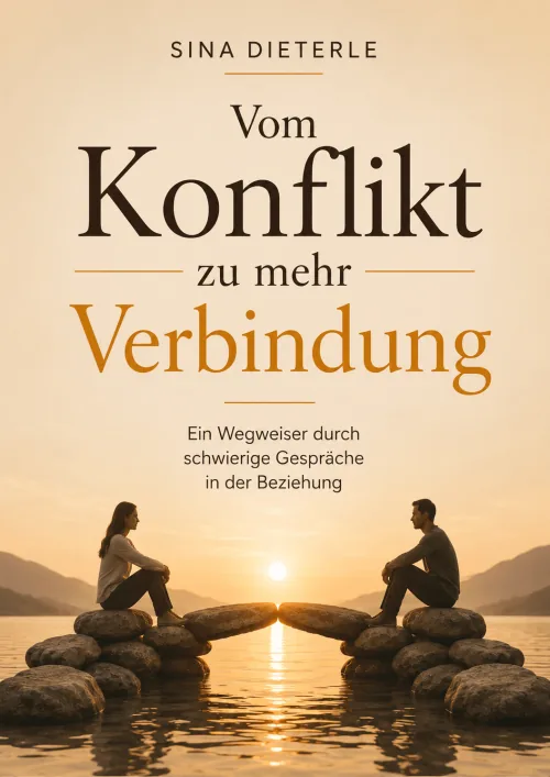 Titelbild des E-Books Vom Konflikt zu mehr Verbindung von Sina Dieterle