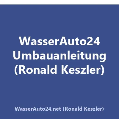 Produktbild WasserAuto24 Umbauanleitung (Ronald Keszler)
