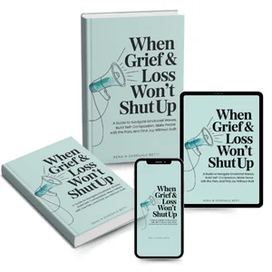 Cover des E-Books When Grief and Loss Won't Shut Up