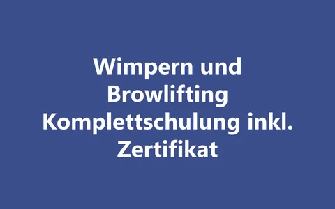 Produktbild Wimpern und Browlifting Komplettschulung mit Zertifikat
