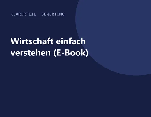 Titelgrafik von Klarurteil zur Bewertung von Wirtschaft einfach verstehen (E-Book)