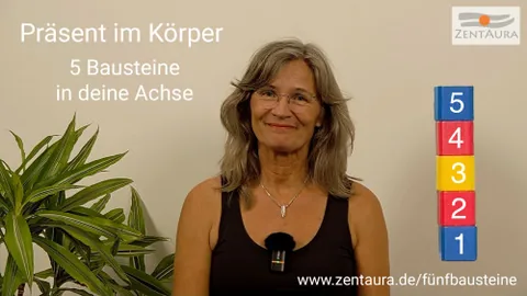 Online-Kurs 5 Bausteine in deine Körperpräsenz von ZentAura