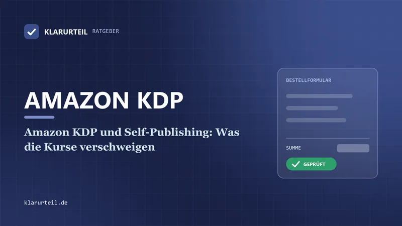 Amazon KDP und Self-Publishing: Was die Kurse verschweigen