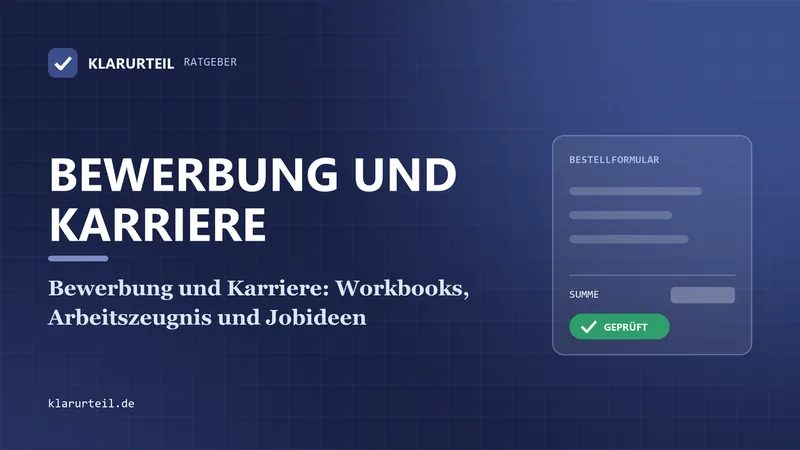 Bewerbung und Karriere: Workbooks, Arbeitszeugnis und Jobideen