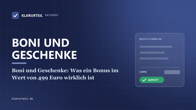 Boni und Geschenke: Was ein Bonus im Wert von 499 Euro wirklich ist