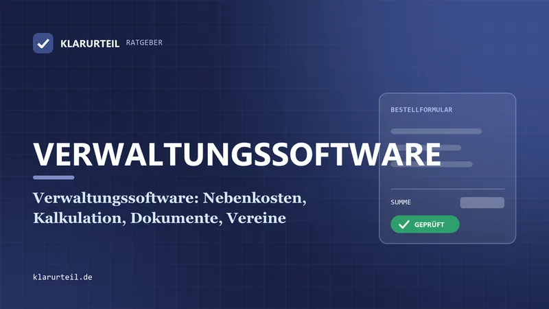 Verwaltungssoftware: Nebenkosten, Kalkulation, Dokumente, Vereine