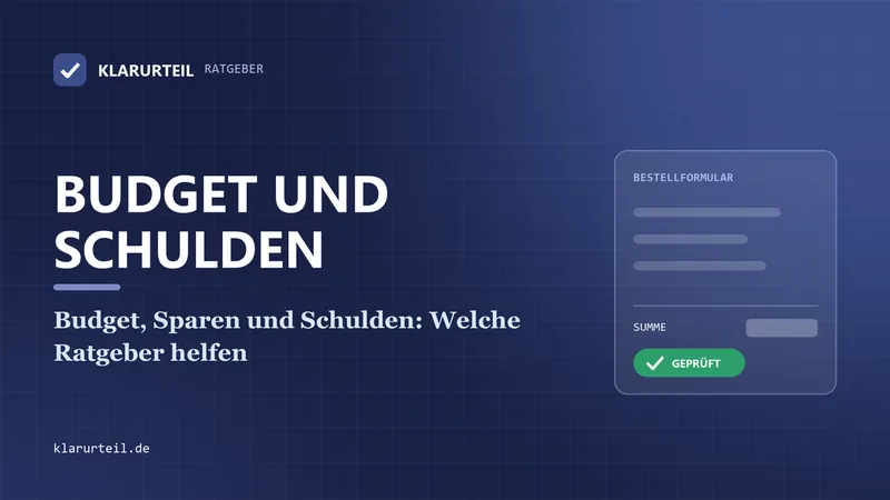 Budget, Sparen und Schulden: Welche Ratgeber helfen